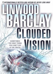 Clouded Vision Clouded Vision