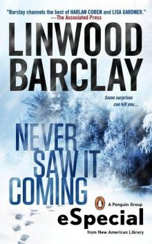Never Saw It Coming: (An eSpecial from New American Library)