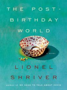 The Post-Birthday World (P.S.)
