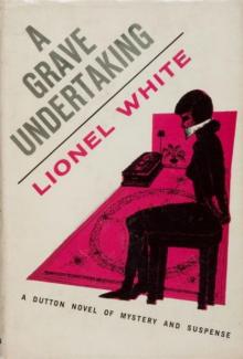 A Grave Undertaking A Grave Undertaking