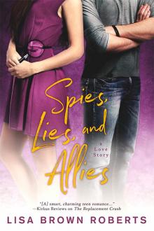 Spies, Lies, and Allies Spies, Lies, and Allies