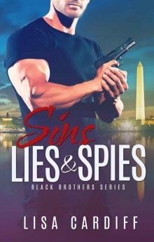 Sins, Lies & Spies (Black Brothers #2) Sins, Lies & Spies (Black Brothers #2)