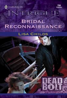 Bridal Reconnaissance Bridal Reconnaissance