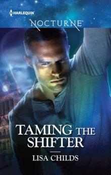 Taming The Shifter (Nocturne Wolf Romance)