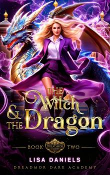 The Witch & the Dragon: A Shifter Protector Romance The Witch & the Dragon: A Shifter Protector Romance