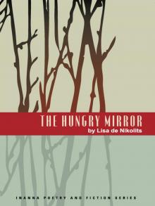 The Hungry Mirror The Hungry Mirror