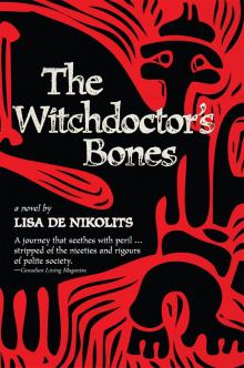 The Witchdoctor's Bones The Witchdoctor's Bones