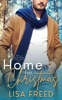 Home for Christmas : A Spicy and Sweet Older Woman Younger Man Holiday Romance