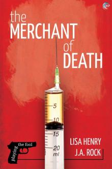 The Merchant of Death (Playing the Fool, #2)