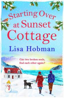 Starting Over At Sunset Cottage Starting Over At Sunset Cottage