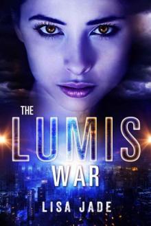 The Lumis War The Lumis War