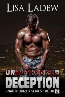 Unauthorized Deception Unauthorized Deception