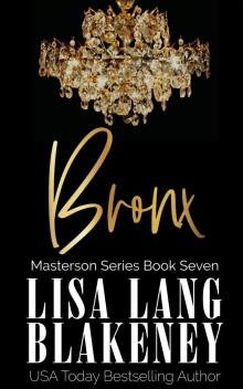 BRONX: Masterson Next Generation