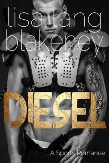 Diesel: A Sports Romance Diesel: A Sports Romance