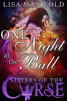 One Night At The Ball: A Sisters of the Curse Novella