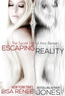 Escaping Reality Escaping Reality