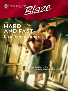 Hard and Fast Hard and Fast