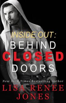 Inside Out: Behind Closed Doors Inside Out: Behind Closed Doors