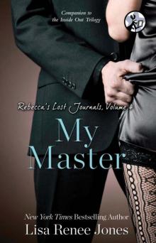 Rebecca's Lost Journals, Volume 4: My Master Rebecca's Lost Journals, Volume 4: My Master