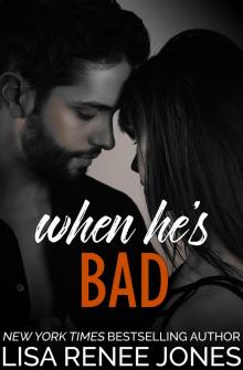 When He's Bad