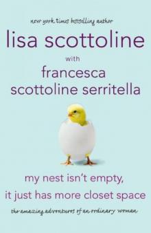 My Nest Isn't Empty, It Just Has More Closet Space