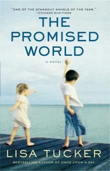 The Promised World: A Novel The Promised World: A Novel