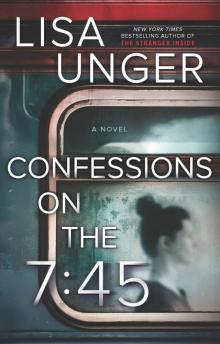 Confessions on the 7:45 Confessions on the 7:45
