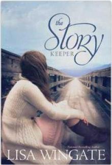 Carolina [02] The Story Keeper