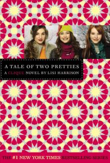 A Tale of Two Pretties A Tale of Two Pretties