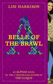 Belle of the Brawl Belle of the Brawl