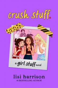 Crush Stuff. Crush Stuff.