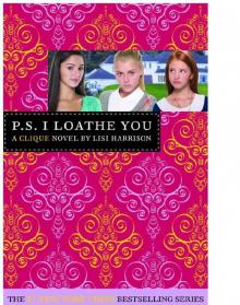 P.S. I Loathe You