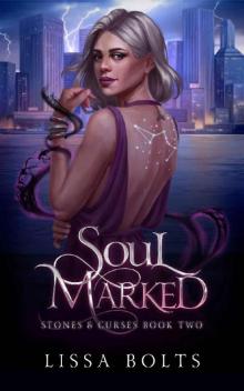 Soul Marked: Stones & Curses Series Book 2