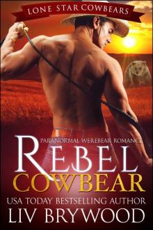 Rebel Cowbear: Paranormal Werebear Romance (Lone Star Cowbears Book 1)