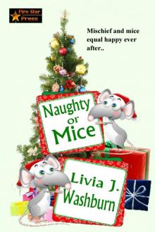 Naughty or Mice Naughty or Mice