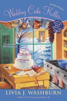 Wedding Cake Killer: A Fresh-Baked Mystery Wedding Cake Killer: A Fresh-Baked Mystery