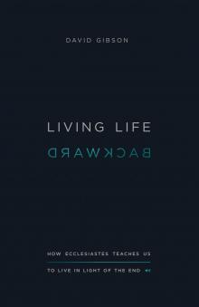 Living Life Backward