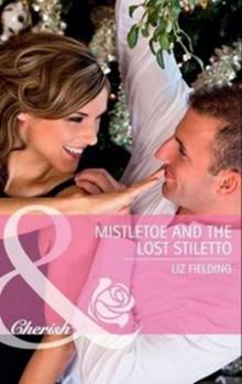 Mistletoe and the Lost Stiletto Mistletoe and the Lost Stiletto