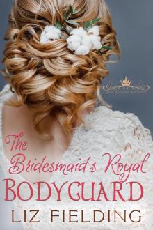 The Bridesmaid's Royal Bodyguard The Bridesmaid's Royal Bodyguard