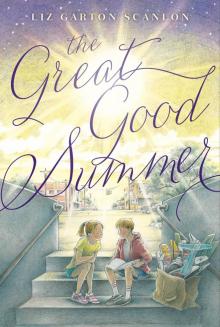The Great Good Summer The Great Good Summer
