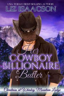 Her Cowboy Billionaire Butler Her Cowboy Billionaire Butler