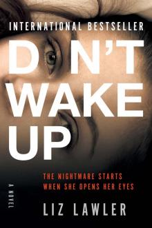 Don't Wake Up Don't Wake Up