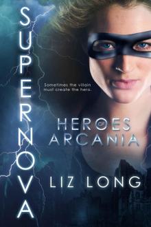 SuperNova: Heroes of Arcania SuperNova: Heroes of Arcania