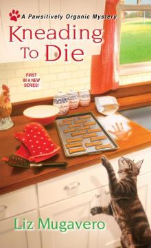 Kneading to Die Kneading to Die