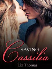 Saving Cassilia