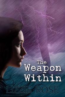 The Weapon Within: A Paranormal Dystopian Adventure (The Unexplainables Book 1)