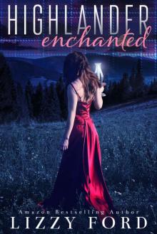 Highlander Enchanted Highlander Enchanted