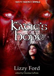 Katie's Hope (Rhyn Trilogy, Book Two)