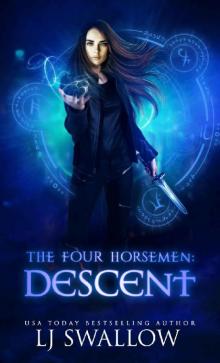 The Four Horsemen: Descent