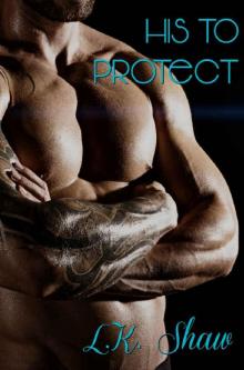 His to Protect (Secrets Series Book 4)